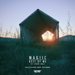 FREE MP3's | Magiic feat. Derek Joel - Best of Me (Original + Remixes)
