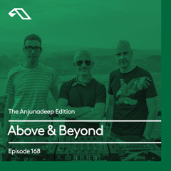 The Anjunadeep Edition 168 with Above & Beyond (ABGT250 Deep Warm Up Set)