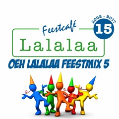 Oeh Lalalaa Feestmix 5