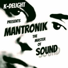 Mantronik - The Master of Sound