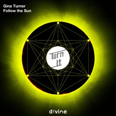 Gina Turner - Follow the Sun (SNIP)