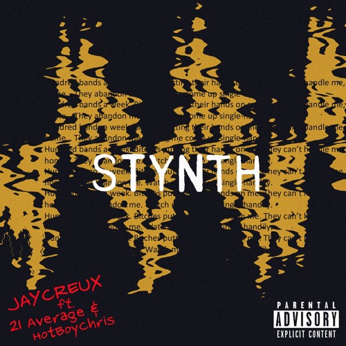 Stynth (feat. 21 Average and HotBoyChris)