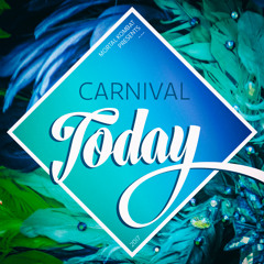 Carnival Today // Feb 2017 // Mixed by DJ SWRK (Mortal Kombat Sound)