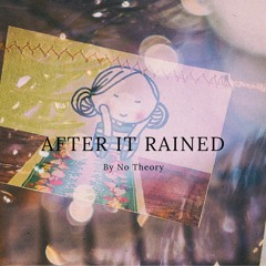 After It Rained