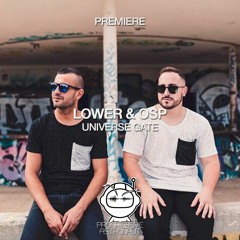 PREMIERE: Lower & OSp - Universe Gate (Original Mix) [MOOD]