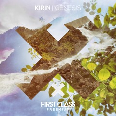 Kirin - Genesis [First Class Music Records]