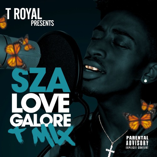 Stream Sza Love Galore Cover By 1TRoyal by T Royal Listen online