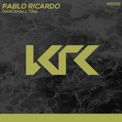 Dancehall Ting - Pablo Ricardo (original mix) OUT October 06 2017