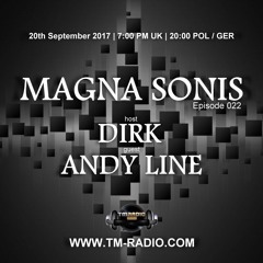 Dirk - Host Mix - MAGNA SONIS 022 (20th September 2017) on TM-Radio