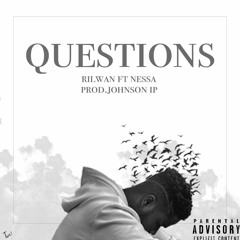 Questions (feat nessa)