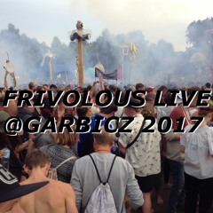 Frivolous LIVE @ Garbicz Festival 2017