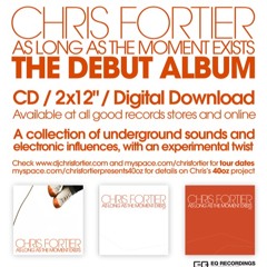 Chris Fortier - As Long As The Moment Mixed (album DJ mix) (c) 2007