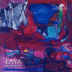 Zone+ & Usif - Laya (Wind Horse Records)