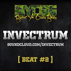 Beat 2 • Invectrum • BYOB5