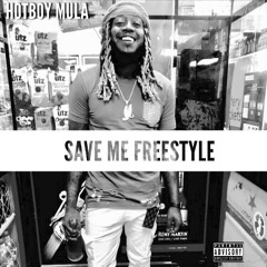 SAVE ME FREESTYLE