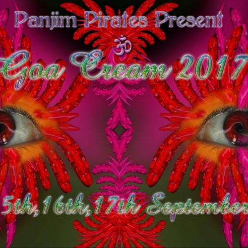 Goa Cream Festival 2017 Set Recording - Twilight Set