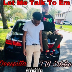 Let Me Talk To Em