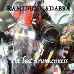 The last drunkenness