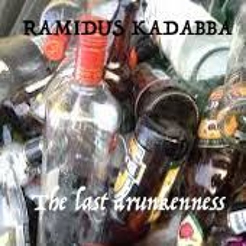 The last drunkenness
