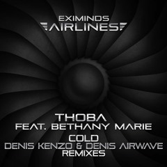 ThoBa Feat. Bethany Marie - Cold (Denis Kenzo Remix) @ ASOT 832 [Eximinds Airlines]