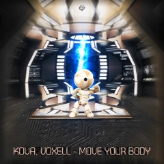 Kova, Voxell - Move Your Body