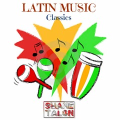 LATIN CLASSICS by SHANE TALON