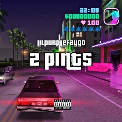 2 Pints (prod Gucci Thief) [DJ XANNY EXCLUSIVE]