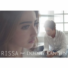Rissa - Jangan Dipaksa (feat. Dodhy Kangen) - Single