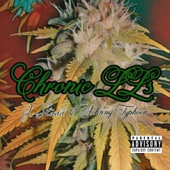 ChronicL's - J-Studd ft. Johnny Typhoon