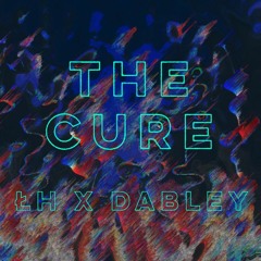 THE CURE (feat. DABLEY)