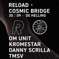 Reload x Cosmic Bridge Promo Mix by TMSV