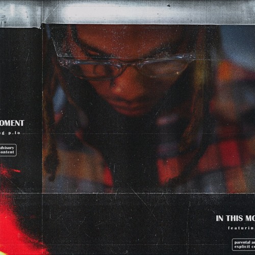 In This Moment (ft. P-Lo)