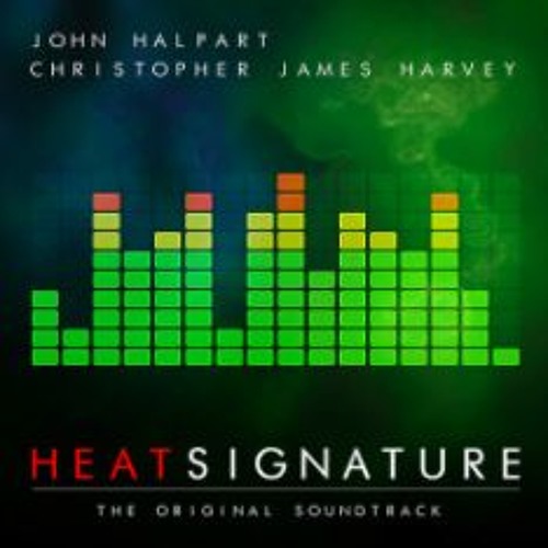 Heat Signature OST: Foundry Remix