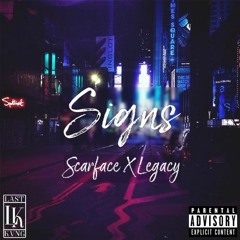 Scarface - Signs Feat. Legacy