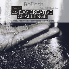 Day  8 - Refresh
