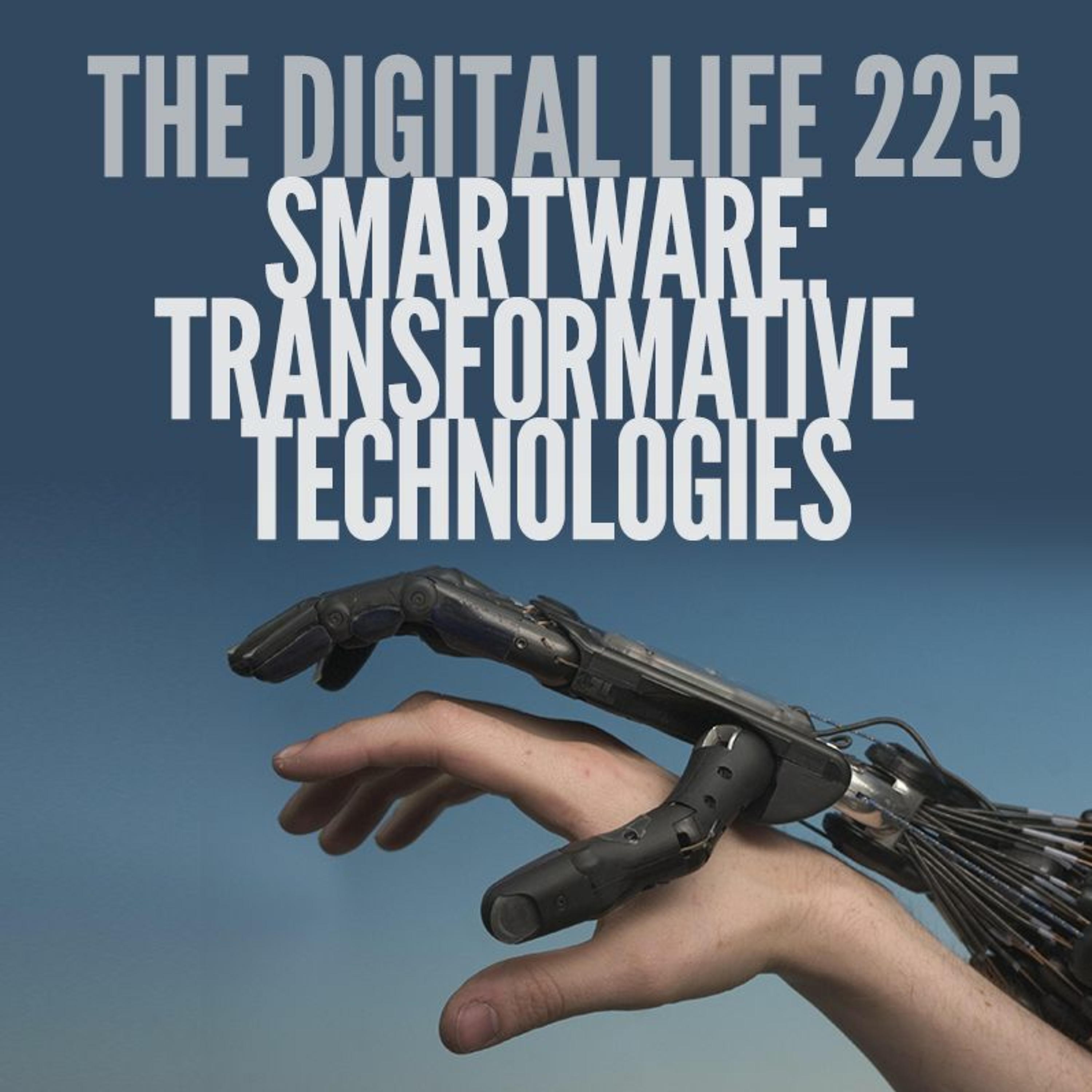 The Digital Life - Design and Technology Podcast