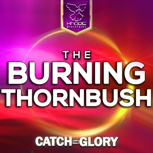 The Burning Thornbush