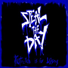 Protection Is For Losers