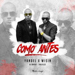 096 Yandel Ft. Wisin - Como Antes (Intro Acp) [Dj Rayko 17']