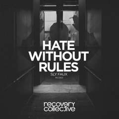 RC060 | Sly Faux - Hate Without Rules (Teaser)