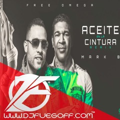 Mark B – Aceite en la Cintura - DJ Fuegoff Edit (Mambo Intro160BPM)