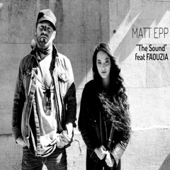 The Sound - Matt Epp Feat. Faouzia