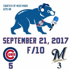 September 21, 2017 - Cubs 5, Brewers 3