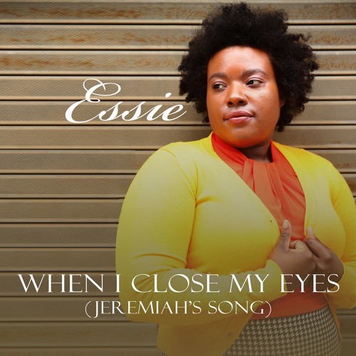 When I Close My Eyes (Jeremiah's Song)