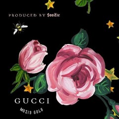 Gucci Prod. $oozie