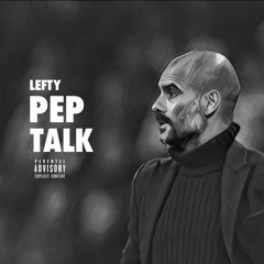 Pep Talk (Prod by FLASHYNIZZ)