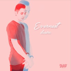 Evernest - Desire