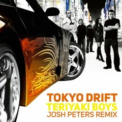 Teriyaki Boyz - Tokyo Drift (Josh Peters Remix)