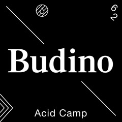Acid Camp Vol. 62 - Budino