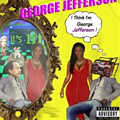 KiDster3o - George Jefferson (Produced by Kidstereo & Briz Barz)